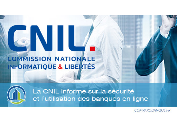 La CNIL et l’utilisation des banques en ligne